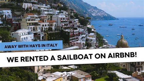Sailing The Amalfi Coast Youtube