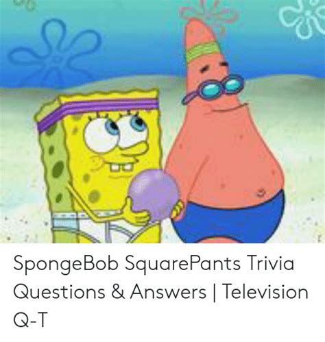 Spongebob Squarepants Trivia Questions And Answers Television Q T