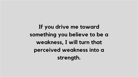 46 Selected Weakness Quotes To Help You Be Yourself