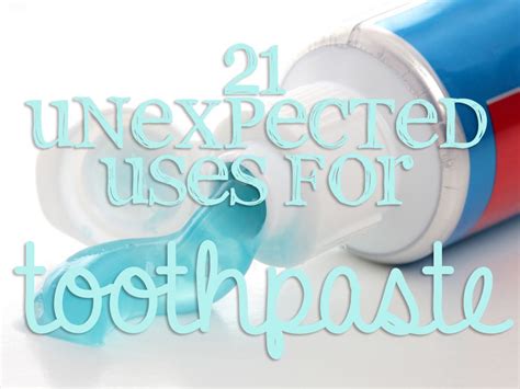 21 Unexpected Uses For Toothpaste Uses For Toothpaste Diy Household