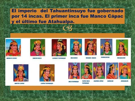 Los 14 Incas Del Tahuantinsuyo