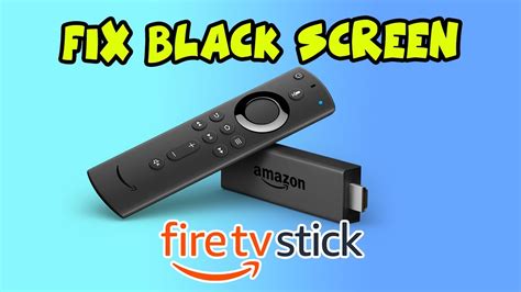 How To Fix Fire Stick Tv With A Black Screen Problem Youtube