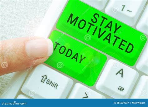 Hand Writing Sign Stay Motivated. Business Approach Reward Yourself