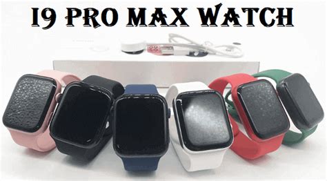 i9 pro max smartwatch 2022 specs price pros and cons chinese smartwatches