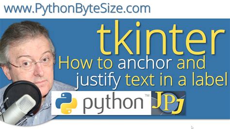 How To Anchor And Justify Text In A Python Tkinter Label Youtube