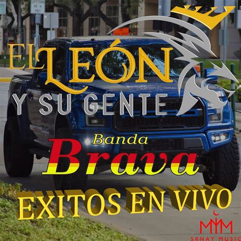 Éxitos En Vivo By El León Y Su Gente Banda Brava Listen On Audiomack
