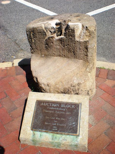 On Fredericksburg Removing The Slave Auction Block Brandonio21