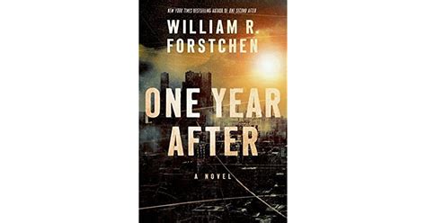 One Year After By William R Forstchen Reviews Discussion Bookclubs