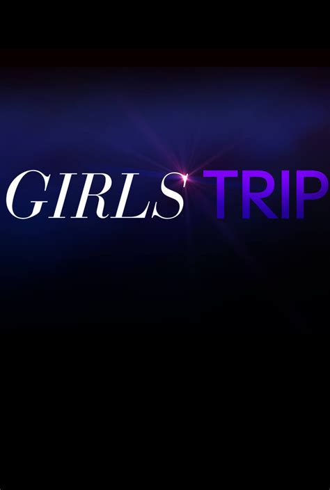 This is girl'strip 2017 by kara on vimeo, the home for high quality videos and the people who love them. Girls Trip (2017) Movie Trailer, Cast and India Release ...