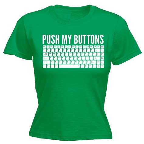 Push My Buttons Keyboard Womens T Shirt Mothers Day Computer Nerd Geek Fashion Ebay