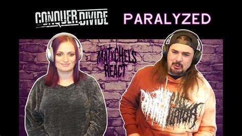 Conquer Divide Paralyzed Reactreview Youtube