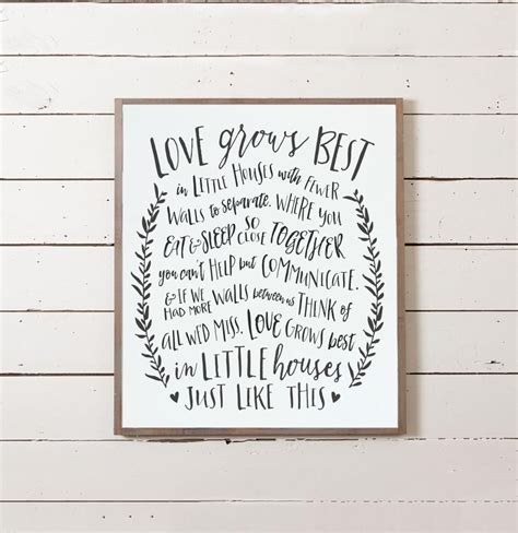 Love Grows Best In Little Houses Wall Sign The Painted Porch Co