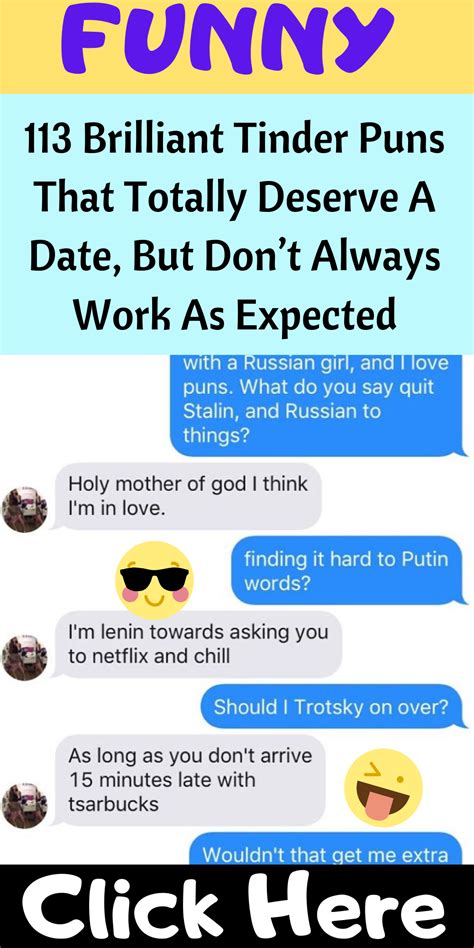 113 Brilliant Tinder Puns That Totally Deserve A Date But Dont Always