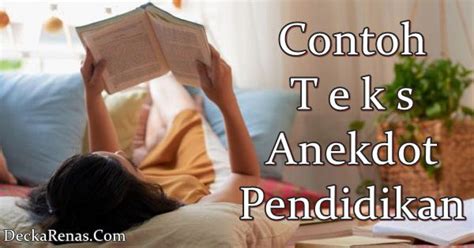 12 Contoh Teks Anekdot Pendidikan Singkat dan Strukturnya