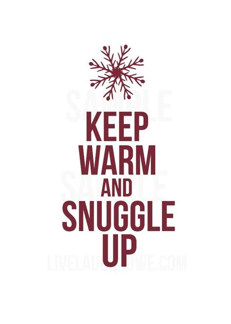 Free 5x7 Winter Printable Keep Warm And Snuggle Up Work Quotes