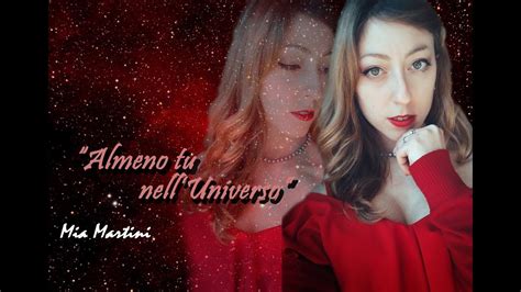 Watch official video, print or tu tu che sei diverso almeno tu nell'universo un punto sei che non ruota mai intorno a me un sole che splende per me soltanto come un diamante in. Almeno tu nell'Universo / Mia Martini (Cover) - YouTube