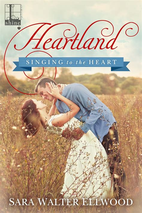 Cover Reveal Heartland Sara Walter Ellwood Heartland Singing This Book