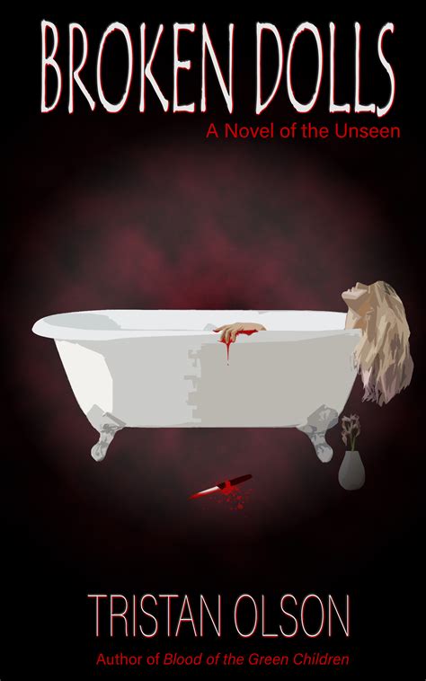 Smashwords Broken Dolls A Book By Tristan Olson