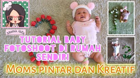 Tips Foto Bayi Di Rumah Baby Fotoshoot Youtube