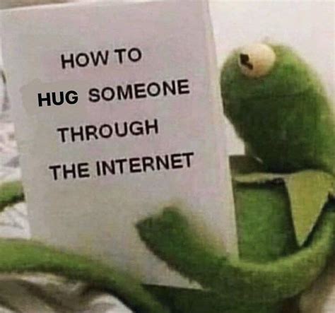 Wholesome Supportive Memes To Send To Loved Ones Love You Funny I Love You Funny Cute