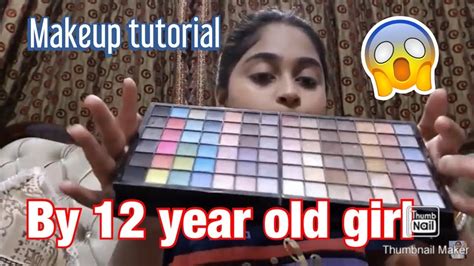 Makeup Tutorial By 12 Year Old Girl Youtube