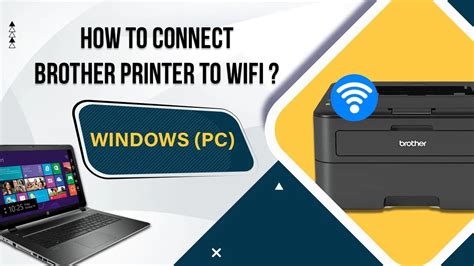How To Connect Brother Printer To Wifi Windows