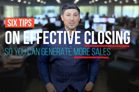 6 Highly Effective Sales Closing Techniques