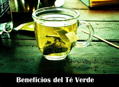 12 beneficios del té verde probados La Guía de las Vitaminas