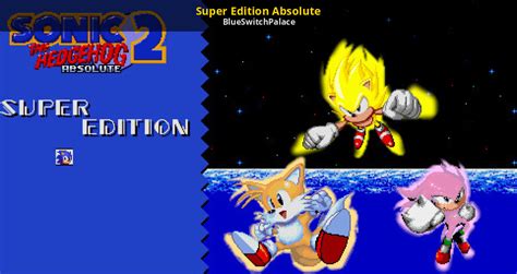 Super Edition Absolute Sonic The Hedgehog 2 Absolute Works In Progress