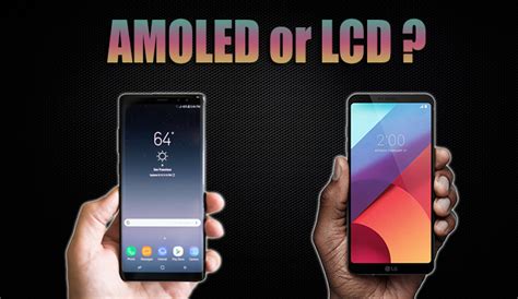 The display is based on an active matrix system which has a thin film transistor or tft. AMOLED vs LCD displays: Which one is better?