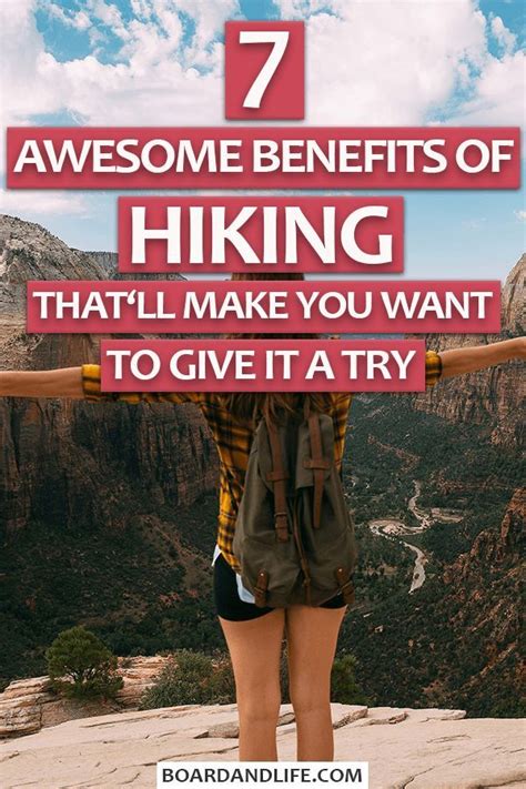7 Benefits Of Hiking Thatll Make You Feel Awesome Board And Life