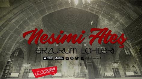 Nesimi Ate Bir G Zelin Meftunuyum Youtube