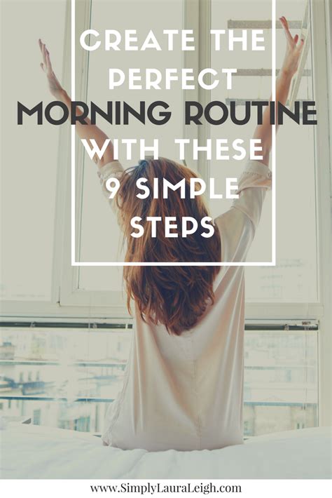 Create The Perfect Morning Routine With These 9 Simple Steps Routine