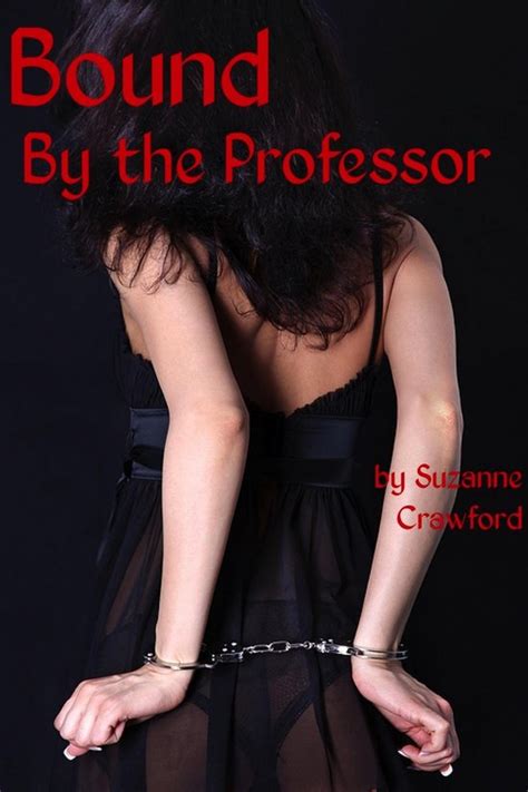 Bound By The Professor A Bdsm Tale Ebook Suzanne Crawford 9781476434025 Boeken