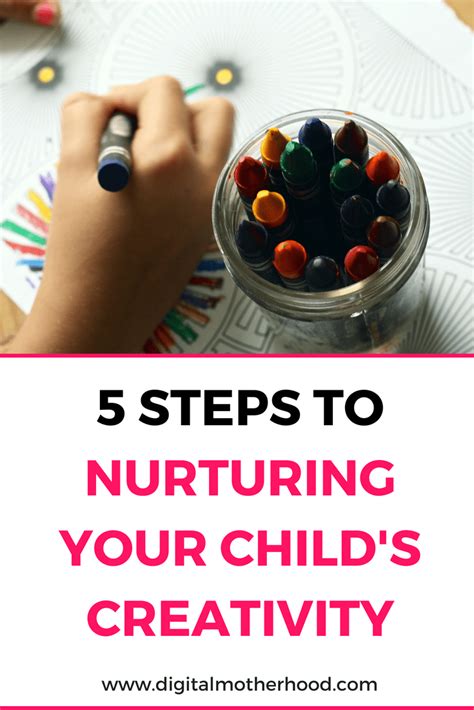 5 Steps To Nurturing Your Childs Creativity Digital Motherhood