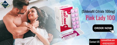 Address Female Sensual Issues Using Pink Lady 100mg Manufacturers And Exporter Of Ed Products