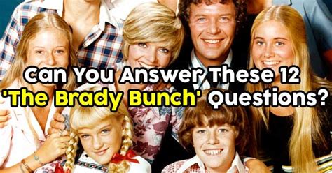 Can You Answer These 12 ‘the Brady Bunch Questions Quizpug