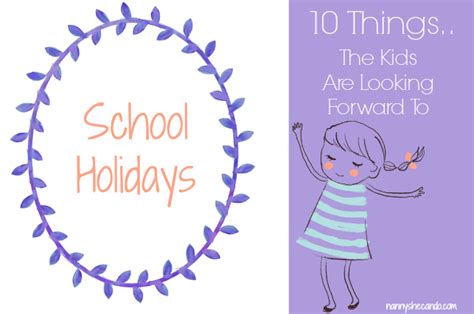 School Holidays 10 Things The Kids Are Looking Forward To