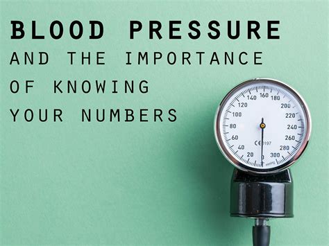 Blood Pressure And The Importance Of Knowing Your Numbers