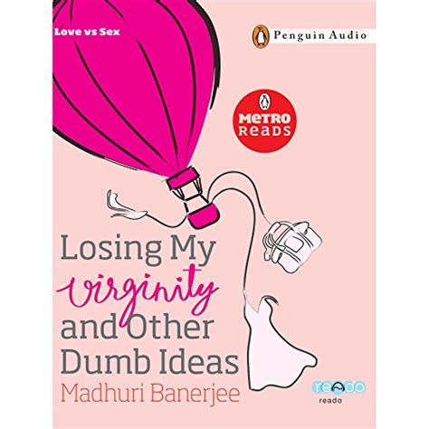 Losing My Virginity By Madhuri Banerjee Audiobook