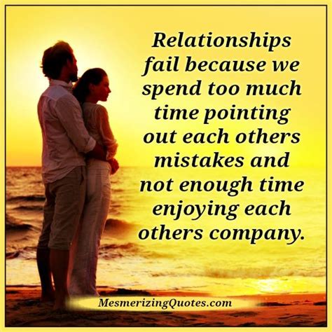 Why Relationships Fail In Life Mesmerizing Quotes