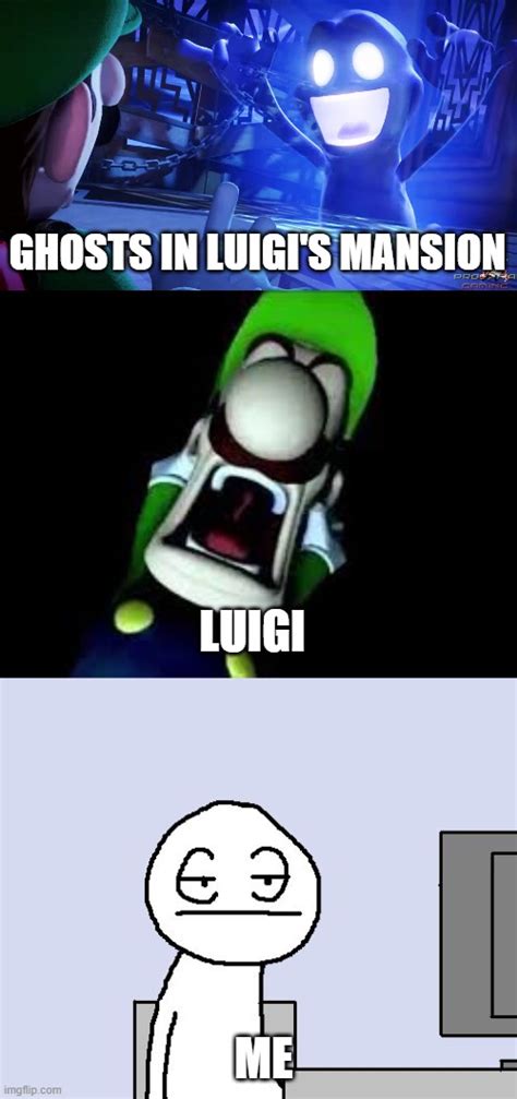 Image Tagged In Luigis Mansion 3 Templateluigi Screamingbored Of