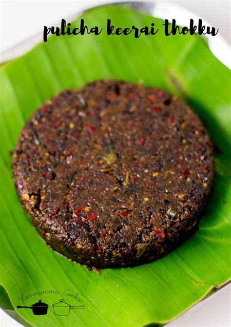 Vegetables are the foundation of a healthy diet. Pulicha Keerai Thokku, Gongura Thokku Recipe - Kannamma Cooks