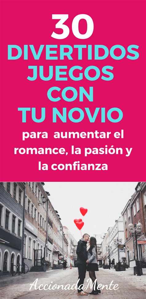 30 Divertidos Juegos De Pareja Para Aumentar El Romance La PasiÓn Y La