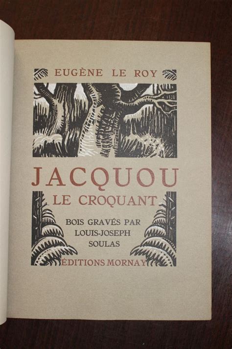 Jacquou Le Croquant By Eug Ne Le Roy Louis Joseph Soulas Bon