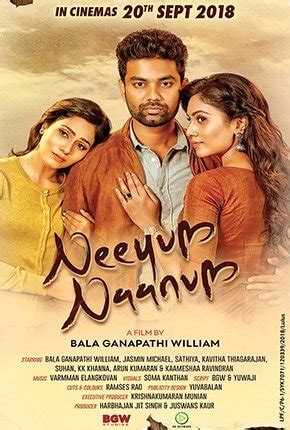 Sanjeev, sethna, sampath, manobala, singamuthu direction: Neeyum Naanum (2018) Showtimes, Tickets & Reviews ...