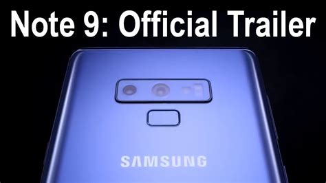 All in all, the note 9 seems to be the most powerful android device available right now. Samsung Galaxy Note 9 Official Trailer Video Leaked ...