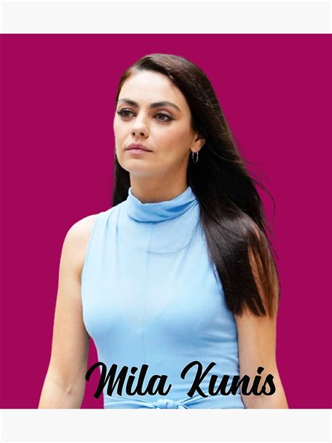 Mila Kunis Mila Kunis Actor Ukraine Poster For Sale By Fineart405