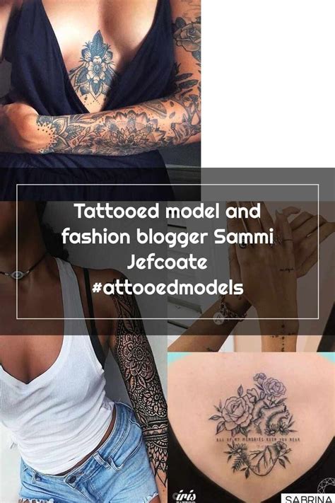 Tattooed Models Tattooed Model And Fashion Blogger Sammi Jefcoate Attooedmodels