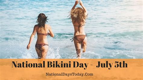 national bikini day 2023 things everyone should know
